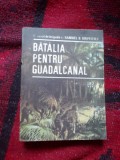 d4 Batalia pentru Guadalcanal - General de brigada (r) Samuel B.Griffith