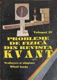 PROBLEME DE FIZICA DIN REVISTA KVANT VOL.4-MIHAIL SANDU-342671