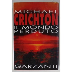 IL LMONDO PERDUTO di MICHAEL CHRICHTON , TEXT IN LIMBA ITALIANA , 1996