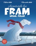 Aventurile Lui Fram, Ursul Polar. Cartea A 2-A, Adrian Barbu - Editura Curtea Veche