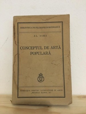 Al. Dima - Conceptul de Arta Populara foto