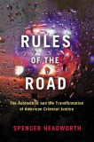 Rules of the Road: A Car-Window View of American Criminal Justice