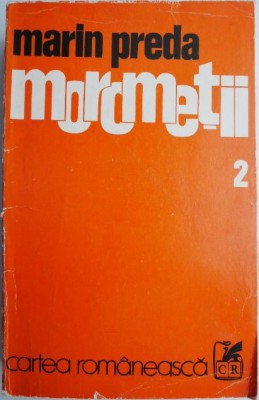 Morometii, vol. 2 &amp;ndash; Marin Preda foto