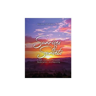 Sunrises and Sunsets: A Daily Journey of Renewal, Redemption, and Rejoicing foto
