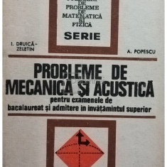 I. Druica Zeletin - Probleme de mecanica si acustica (editia 1977)