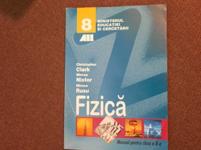 Christopher Clark - Fizica - Manual pentru clasa a 8-a 2018 foto