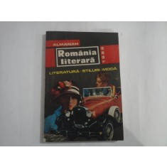 ROMANIA LITERARA 1988 - LITERATURA, STILURI, MODA - ALMANAH