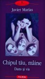 Chipul tău, m&acirc;ine: Dans și vis - 2011 - critic literar.) (@S60)
