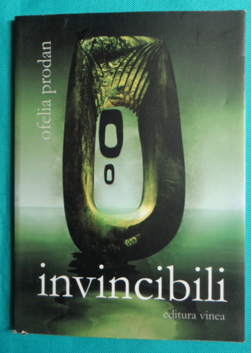Ofelia Prodan &ndash; Invincibili ( prima editie )