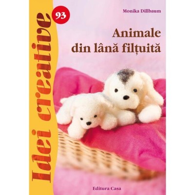 Animale din lana filtuita - Monika Dillbaum foto