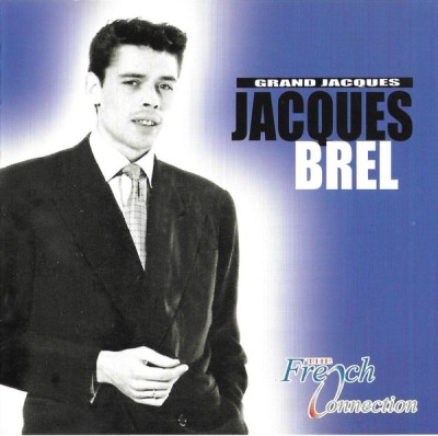 Jacques Brel - Grand Jacques, CD foto