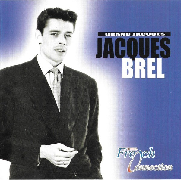Jacques Brel - Grand Jacques, CD