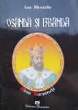 Osanda Si Izbanda Viata Misterioasa A Voievodului Miron Barno - Ion Muscalu ,557524