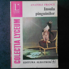 ANATOLE FRANCE - INSULA PINGUINILOR