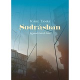 Sodr&aacute;sban - Jegyzetek h&eacute;tről h&eacute;tre - Kipke Tam&aacute;s