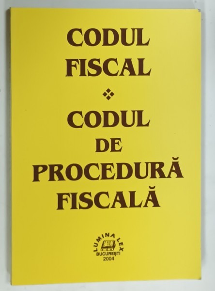 CODUL FISCAL, CODUL de PROCEDURA, 2004