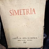 Simetria IV, caiete de arta si critica iarna MCMXLI-MCMXLII
