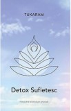 Detox Sufletesc - Tukaram