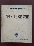 Cumpara ieftin Drumul spre stele - Adrian Maniu / ediție interbelică 1930