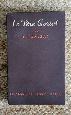 Le P&amp;egrave;re Goriot -Balzac ,1937 foto