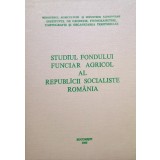 Studiul fondului funciar agricol al Republicii Socialiste Romania (Editia: 1983)