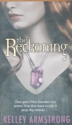 The Reckoning - Kelley Armstrong - LIMBA engleza* beletristica foto