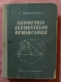 Geometria elementelor remarcabile. Cateva puncte, drepte si cercuri. Editura Tehnica, 1957 - C. Mihalescu