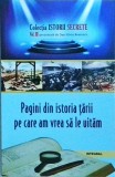Dan-Silviu Boerescu - Pagini din istoria tarii pe care am vrea sa le uitam