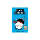 Timmy Failure: Now Look What You've Done