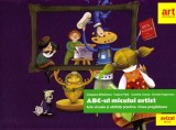 ABC-ul micului artist. Arte vizuale si abilitati practice. Clasa pregatitoare - Cleopatra Mihailescu - ART KLETT