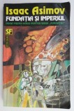 Cumpara ieftin Fundatia si Imperiul - Isaac Asimov - SF - Carte Beletristica