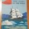 The Call of the Wild - Chemarea strabunilor de Jack London