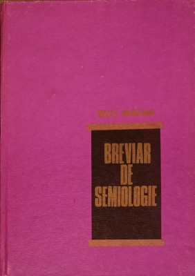 BREVIAR DE SEMIOLOGIE MEDICALA-VINTILA MIHAILESCU-211596 foto