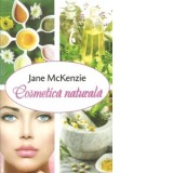 Cosmetica naturala - Jane McKenzie