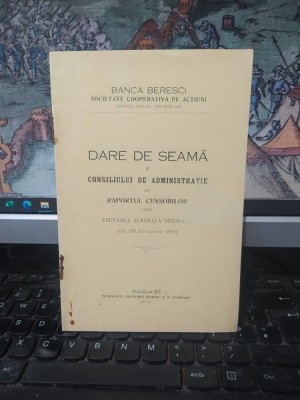 Dare de seamă a Consiliului de administrație și Raportul censorilor către Adunarea generală ordinară, Banca Beresci Berești, Galați 1912, 054 foto