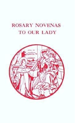 Rosary Novenas to Our Lady