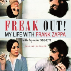 Freak Out! My Life with Frank Zappa