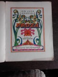 Proza Ion Luca Caragiale, Ilustratii Iacob Desideriu, Editura Ion Creanga 1971, 316 Pagini, Coperta Brosata