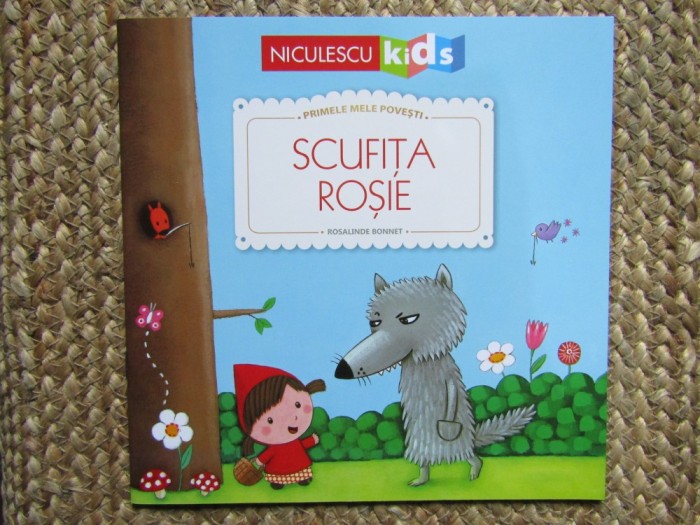 Scufița Roșie (Seria Primele mele povești)