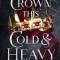 A Crown This Cold and Heavy