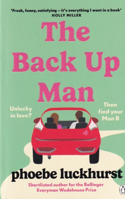 Phoebe Luckhurst - The Back Up Man