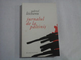 JURNALUL DE LA PALTINIS - GABRIEL LIICEANU, Humanitas