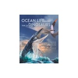 Ocean Life in the Time of Dinosaurs