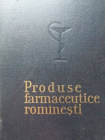 PRODUSE FARMACEUTICE ROMANESTI-COLECTIV