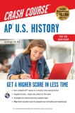 Ap(r) U.S. History Crash Course, for the New 2020 Exam, Book + Online