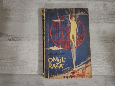 Omul-raza de Mihail Leasenko foto