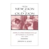 From New Zion to Old Zion