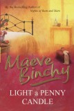 Maeve Binchy - Light a Penny Candle