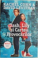 Dash, Lily si Cartea Provocarilor ? Rachel Cohn, David Levithan foto
