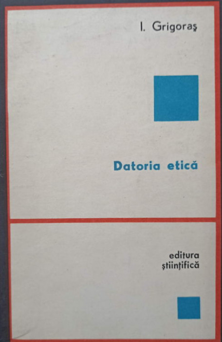 DATORIA ETICA-I. GRIGORAS